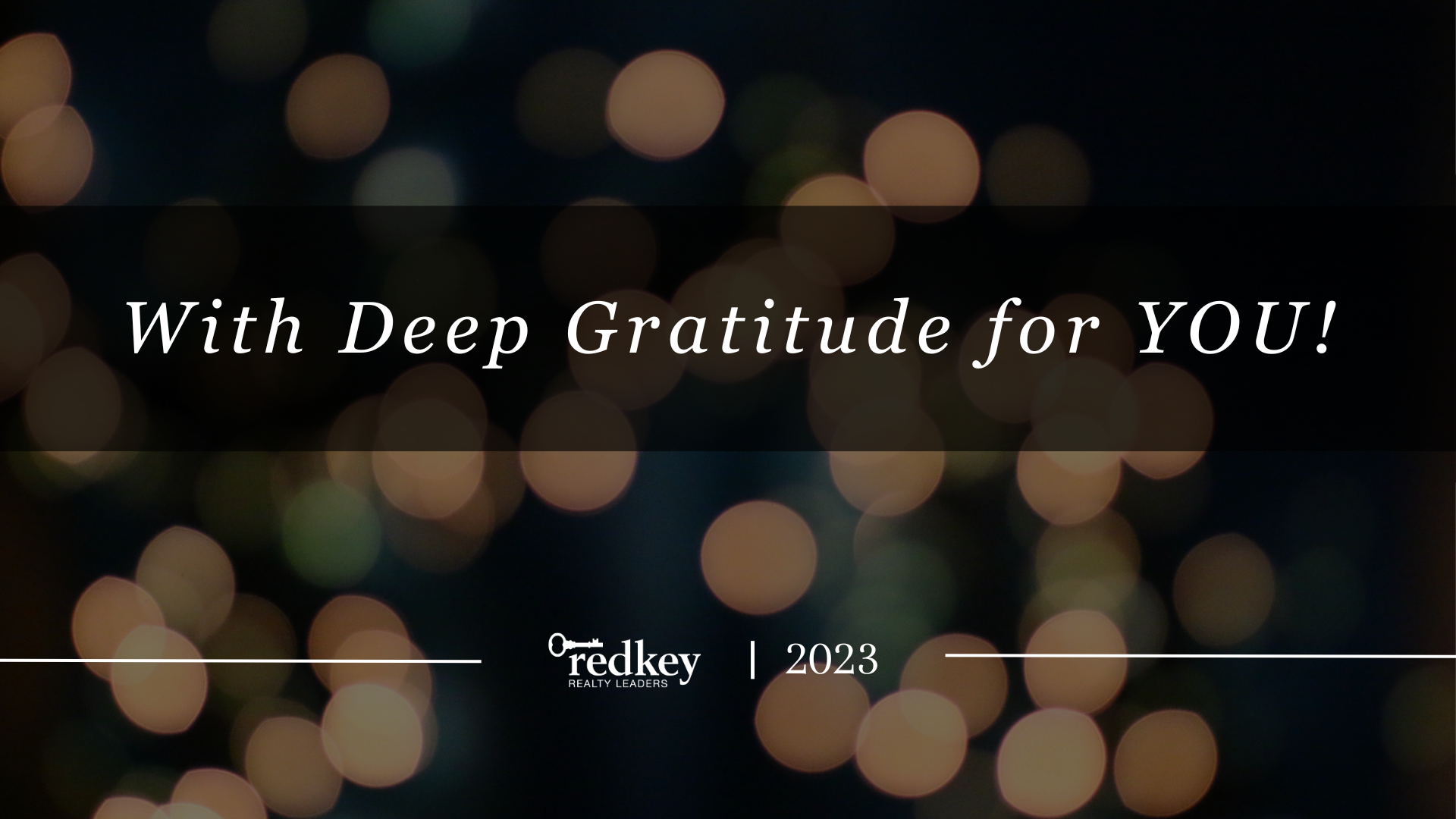 With Deep Gratitude